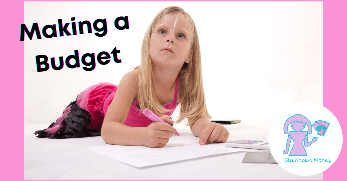 Making a Budget